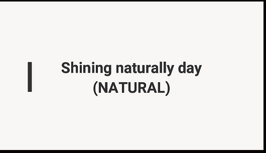 Shining naturally day