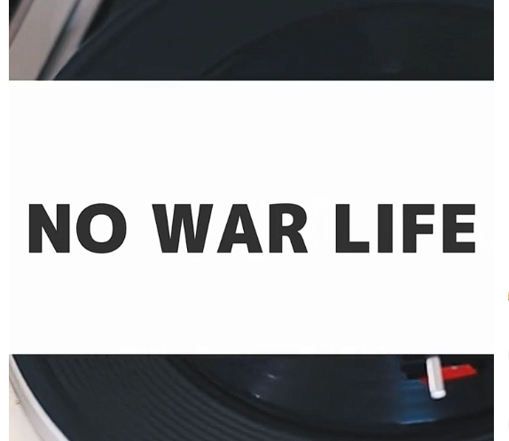 NO WAR LIFE